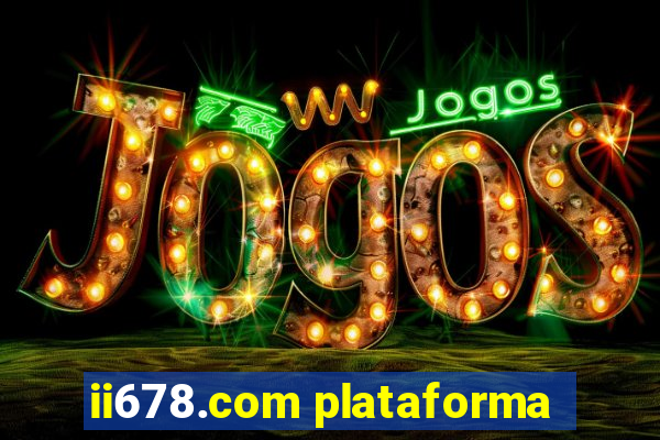 ii678.com plataforma